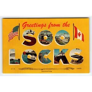 1962 Greetings From Soo Locks & International Bridge Letter Postcard Chrome